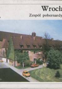 Wrocław. Zespół pobernardyński - Edmund Małachowicz