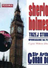 Sherlock Holmes i trzej studenci - Arthur Conan Doyle