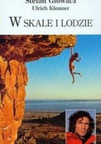 W skale i lodzie - Stefan Glowacz, Ulrich Klenner