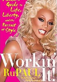 Workin' It! - RuPaul