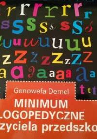 Minimum logopedyczne nauczyciela przedszkola - Genowefa Demel