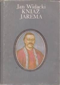 Kniaź Jarema - Jan Widacki