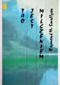 Tao jest milczeniem - Raymond Smullyan