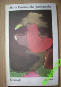 Dramaty t.1 - Maria Pawlikowska-Jasnorzewska
