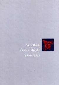 Listy z Afryki (1914-1924) - Karen Blixen