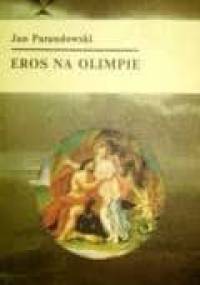 Eros na Olimpie - Jan Parandowski