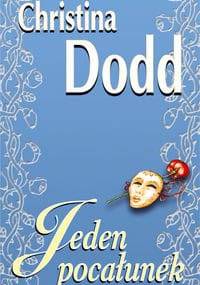 Jeden pocałunek - Christina Dodd