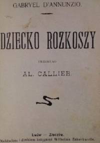 Dziecko rozkoszy - Gabriele D'Annunzio