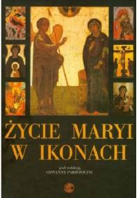 Życie Maryi w ikonach - Giovanny Parravicini
