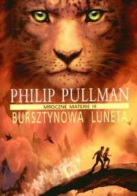 Bursztynowa luneta - Philip Pullman