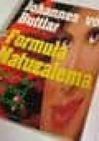 Formuła Matuzalema : klucz do wiecznej młodości - Johannes von Buttlar