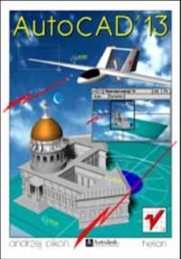 AutoCAD 13 - Andrzej Pikoń