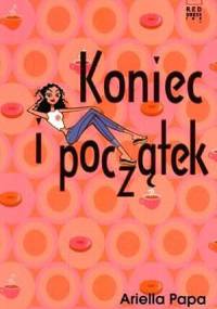 Koniec i początek - Ariella Papa