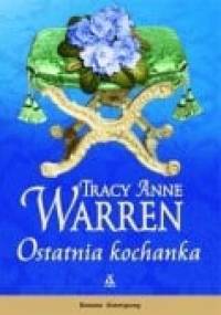 Ostatnia kochanka - Tracy Anne Warren