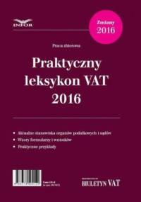 Praktyczny leksykon VAT 2016