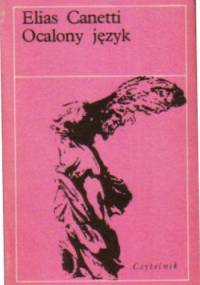Ocalony język. Historia pewnej młodości - Elias Canetti