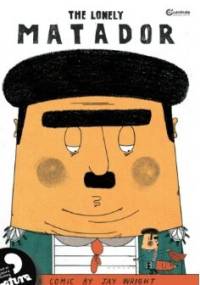 The Lonely Matador - Jay Wright
