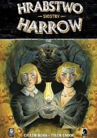 Hrabstwo Harrow 2: Siostry - Cullen Bunn, Tyler Crook