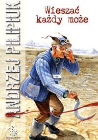 Wieszać każdy może - Andrzej Pilipiuk