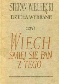 Śmiej się pan z tego - Stefan Wiechecki