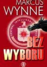 Bez wyboru - Marcus Wynne
