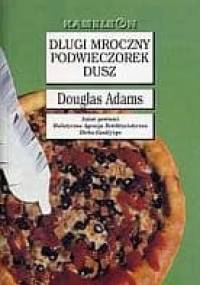 Długi mroczny podwieczorek dusz - Douglas Adams