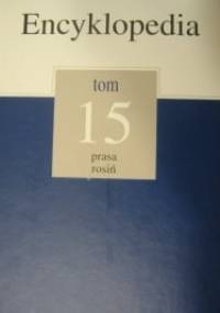 Encyklopedia Gazety Wyborczej t. 15 prasa - rosiń - praca zbiorowa