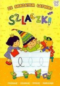 Ze skrzatem łatwiej. Szlaczki - Joanna Myjak