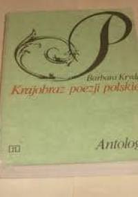 Krajobraz poezji polskiej. Antologia - praca zbiorowa, Barbara Kryda