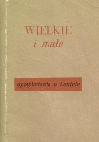 Wielkie i małe opowiadania o Leninie