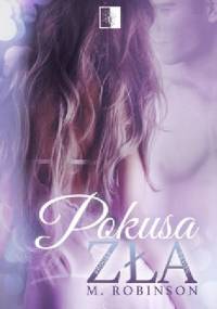 Pokusa zła - M. Robinson
