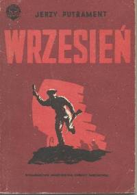 Wrzesień - powieść tom 1 - Jerzy Putrament