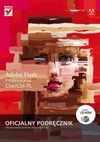 Adobe Flash Professional CS6/CS6 PL. Oficjalny podręcznik + CD - praca zbiorowa