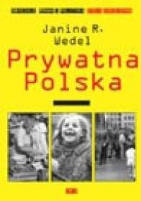 Prywatna Polska - Janine Wedel