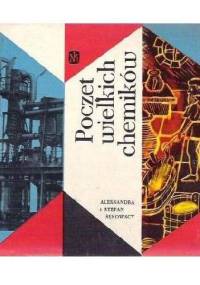 Poczet wielkich chemików - Stefan Sękowski, Aleksandra Sękowska