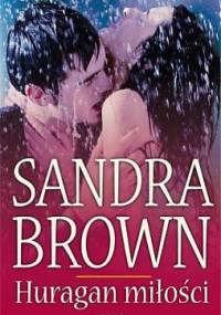 Huragan miłości - Sandra Brown