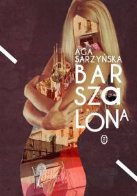Barszalona - Aga Sarzyńska