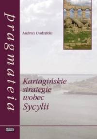 Kartagińskie strategie wobec Sycylii - Andrzej Dudziński