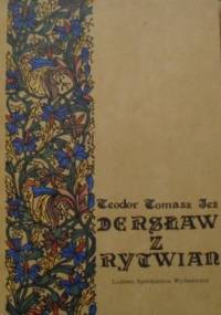 Dersław z Rytwian. Powieść z XV wieku - Zygmunt Miłkowski