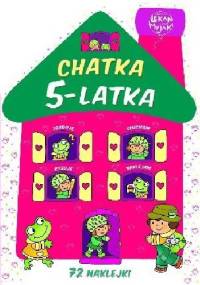 Chatka 5-latka - Joanna Myjak, Elżbieta Lekan