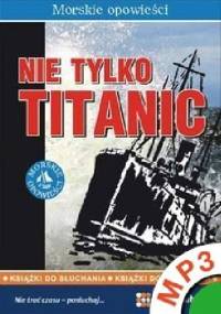 Nie tylko Titanic - Mark Ox