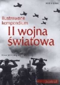 II wojna światowa. Ilustrowane kompendium - Rolf Fischer