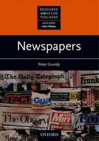 Newspapers - Resource Books for Teachers - Grundy, Peter