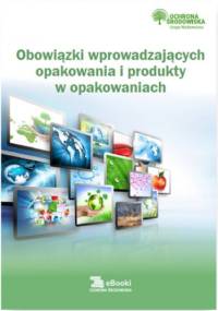 Obowiązki wprowadzających opakowania i produkty w opakowaniach