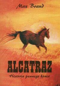 Alcatraz - Max Brand