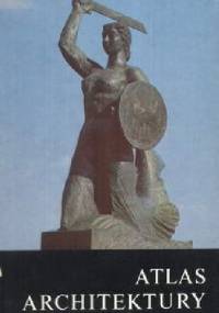 Atlas architektury Warszawy - Andrzej Rottermund, Juliusz Chrościcki