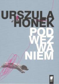 Pod wezwaniem - Urszula Honek