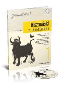 Hiszpański w tłumaczeniach. Gramatyka 1 - Magdalena Filak