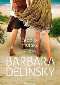 Słodka morska bryza - Barbara Delinsky