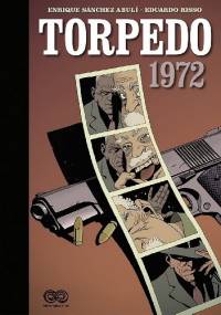 Torpedo 1972 - Eduardo Risso, Enrique Sanchez Abuli